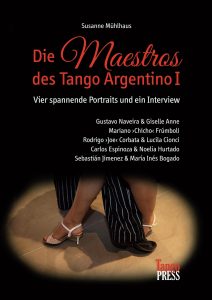 Susanne Mühlhaus: Die Maestros des Tango Argentino Band I - Cover Links